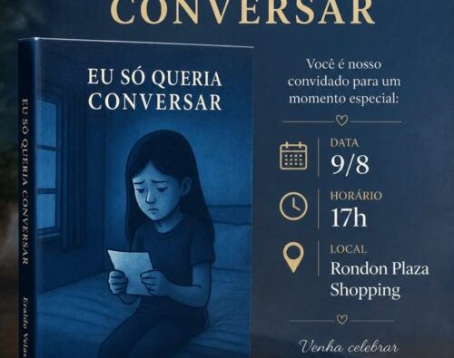 Livro “Eu Só Queria Conversar” será lançado em Rondonópolis e propõe reflexão sobre escuta, sentimentos e saúde emocional